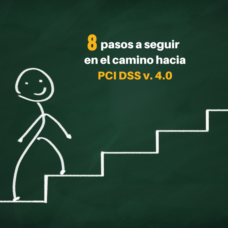 8 PASOS HACIA PCI DSS V. 4.0